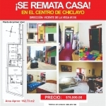 Remato casa en el centro de Chiclayo