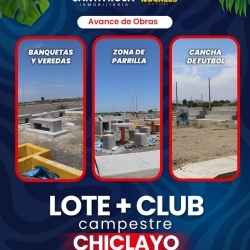 LOTES A SOLO 15 MINUTOS DE CHICLAYO, CON SU PROPIO CLUB CAMPESTRE 